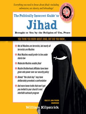 cover image of The Politically Incorrect Guide to Jihad